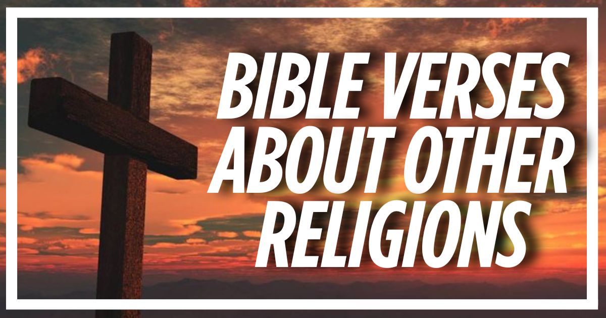 Bible Verses About Other Religions