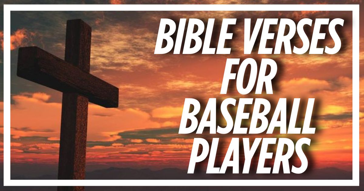 Bible Verses for Baseball Players