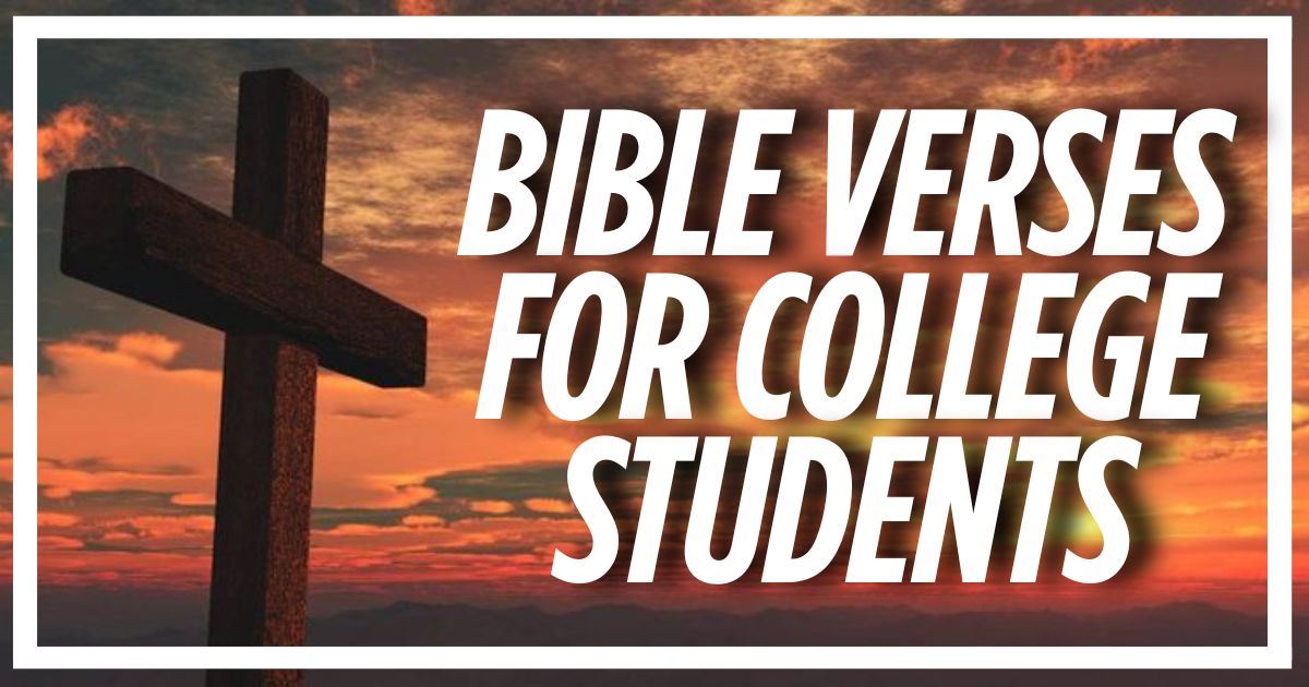 Bible Verses for College Students