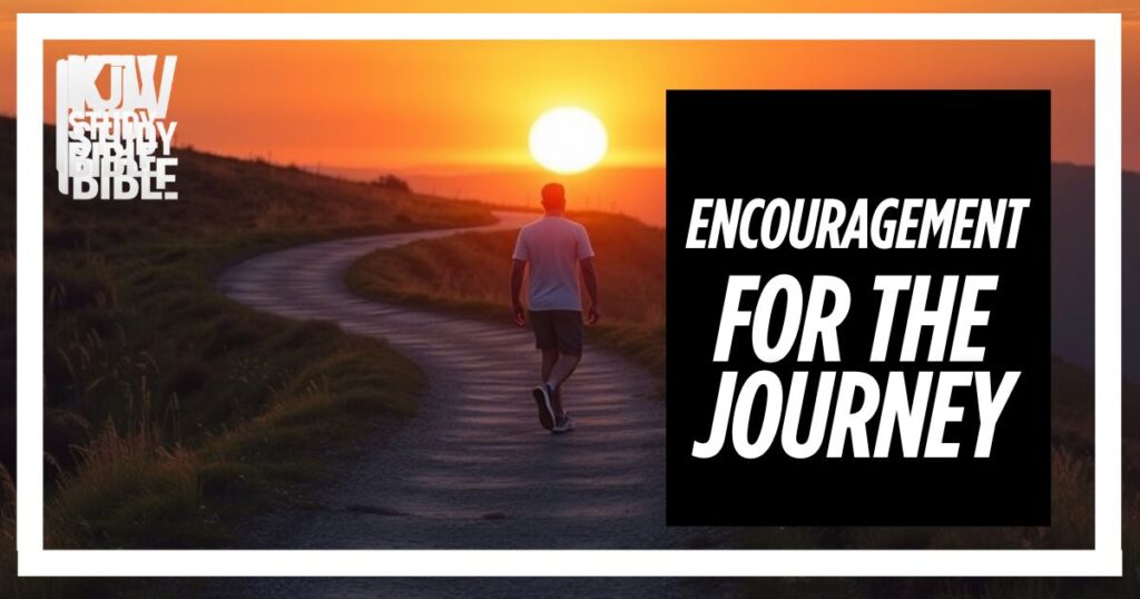 Encouragement for the Journey